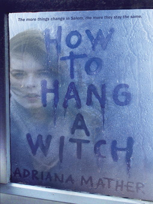 Title details for How to Hang a Witch by Adriana Mather - Wait list